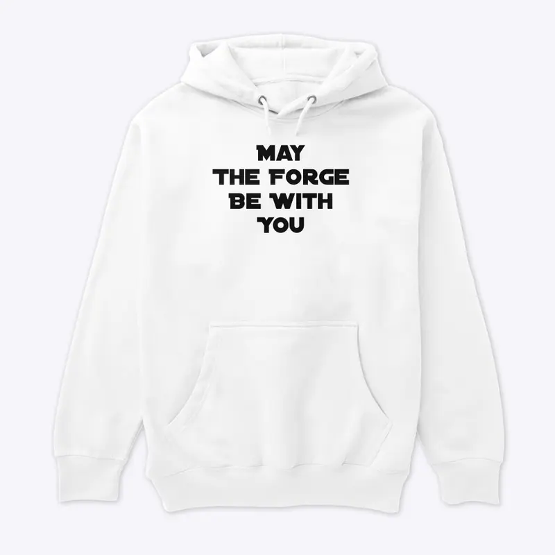 May The Forge Be With You