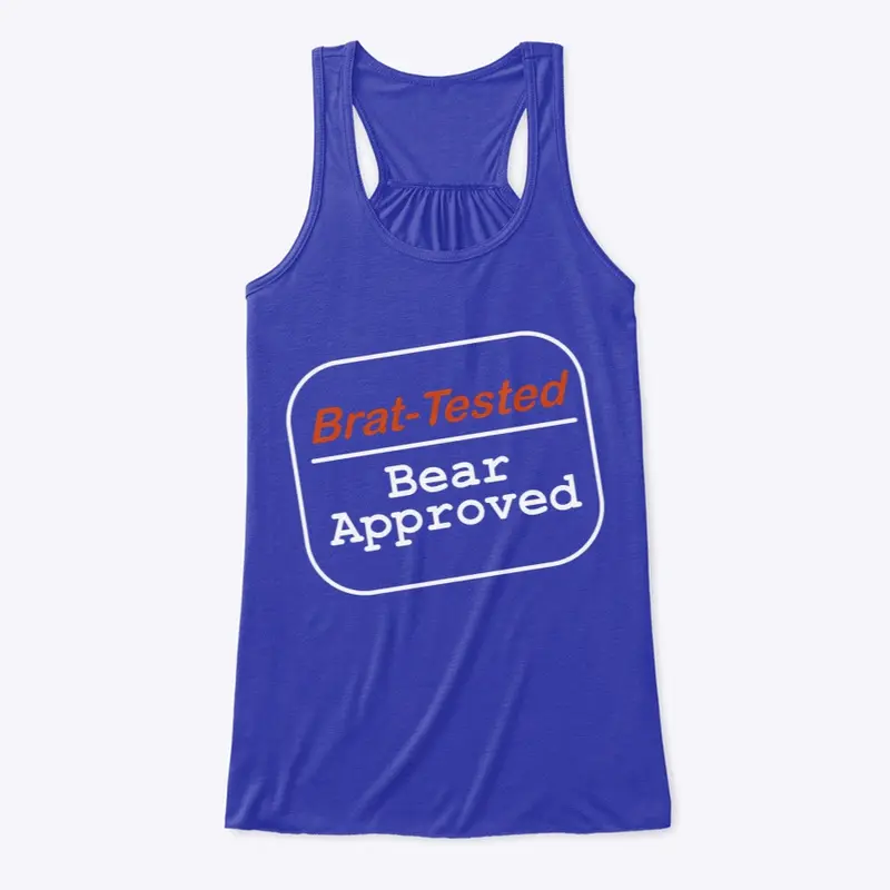 Brat Tested, Bear Approved